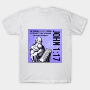 John 1:17 T-Shirt